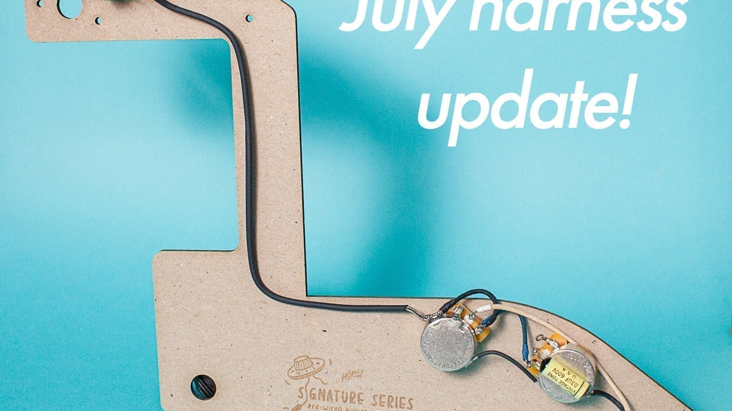 Customer notice - Update for harness orders in July 2026