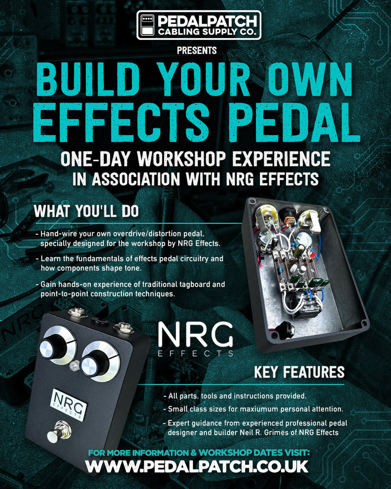 Build Your Own Effects Pedal - PedalPatch/NRG Effects Workshop
