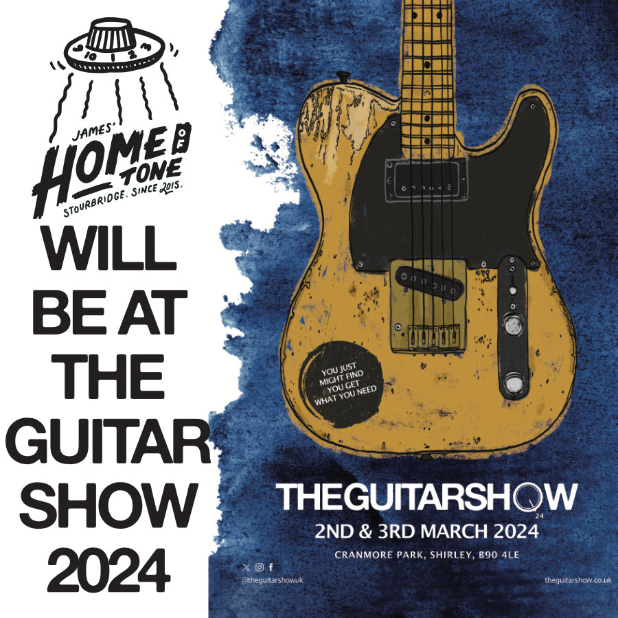 Home of Tone at The Guitar Show 2024